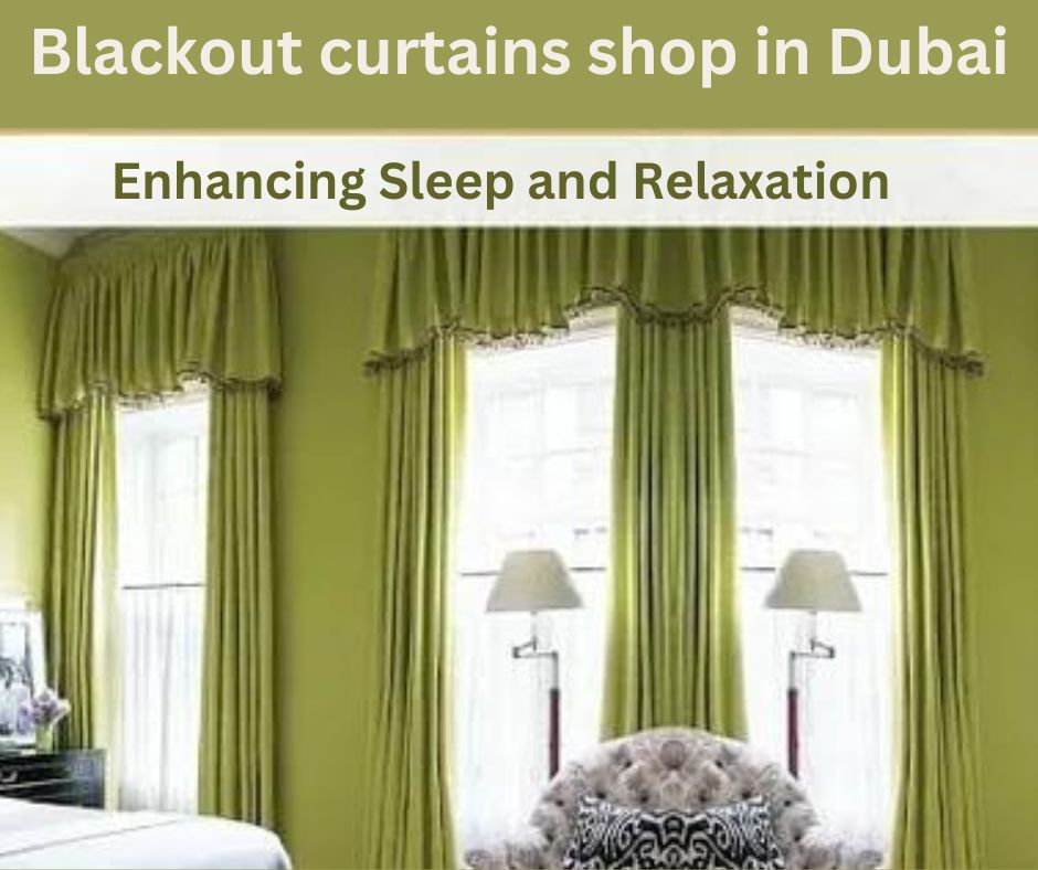 Blackout curtains shop in Dubai 