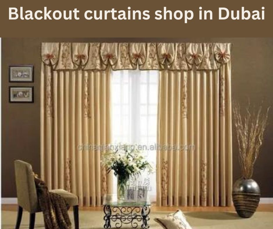 Blackout curtains shop in Dubai